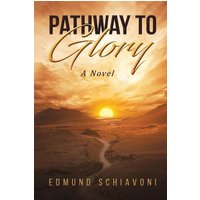 Pathway to Glory - Pathway to Glory - jetzt bei oelder-buchhandlung.de kaufen