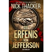 De Erfenis Van Jefferson (Harvey Bennett Thrillers - Dutch, Band 4) - De Erfenis Van Jefferson (Harvey Bennett Thrillers - Dutch, Band 4) - jetzt bei oelder-buchhandlung.de kaufen