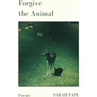 Forgive the Animal: Poems - Forgive the Animal: Poems - jetzt bei oelder-buchhandlung.de kaufen