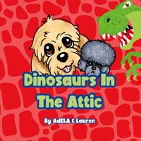 Dinosaurs In The Attic - Dinosaurs In The Attic - jetzt bei oelder-buchhandlung.de kaufen