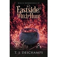 Eastside Witch Hunt (Midlife Supernaturals #2) - Eastside Witch Hunt (Midlife Supernaturals #2) - jetzt bei oelder-buchhandlung.de kaufen