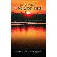 God Whispered, I've Got This. - God Whispered, I've Got This. - jetzt bei oelder-buchhandlung.de kaufen