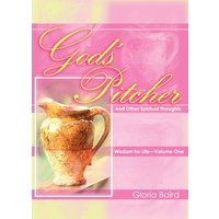 God's Pitcher And Other Spiritual Thoughts - God's Pitcher And Other Spiritual Thoughts - jetzt bei oelder-buchhandlung.de kaufen