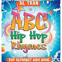 ABC Hip Hop Rhymes: Rap Alphabet Kids Book: Rap Alphabet Kids Book - ABC Hip Hop Rhymes: Rap Alphabet Kids Book: Rap Alphabet Kids Book - jetzt bei oelder-buchhandlung.de kaufen