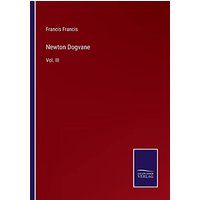 Newton Dogvane: Vol. III