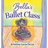 Bella's Ballet Class: The Bella Lucia Series, Book 12 - Bella's Ballet Class: The Bella Lucia Series, Book 12 - jetzt bei oelder-buchhandlung.de kaufen
