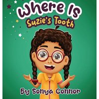 Where is Suzie's Tooth - Where is Suzie's Tooth - jetzt bei oelder-buchhandlung.de kaufen