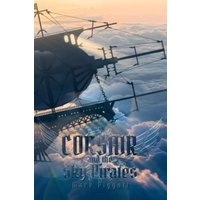 Corsair and the Sky Pirates - Corsair and the Sky Pirates - jetzt bei oelder-buchhandlung.de kaufen