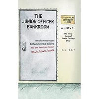 The Junior Officer Bunkroom: The Third Jon and Teresa Zachery Story - The Junior Officer Bunkroom: The Third Jon and Teresa Zachery Story - jetzt bei oelder-buchhandlung.de kaufen