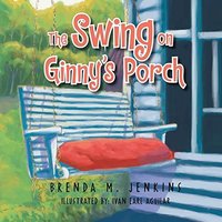 The Swing on Ginny's Porch - The Swing on Ginny's Porch - jetzt bei oelder-buchhandlung.de kaufen