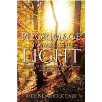 Pilgrimage Toward The Light - Pilgrimage Toward The Light - jetzt bei oelder-buchhandlung.de kaufen