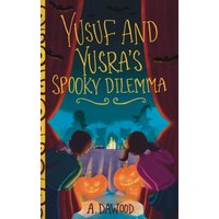 Yusuf and Yusra's Spooky Dilemma (Holiday Dilemma) - Yusuf and Yusra's Spooky Dilemma (Holiday Dilemma) - jetzt bei oelder-buchhandlung.de kaufen