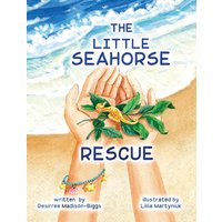 The Little Seahorse Rescue - The Little Seahorse Rescue - jetzt bei oelder-buchhandlung.de kaufen