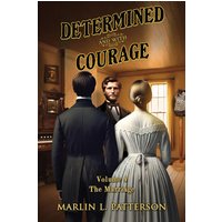 Determined and with Courage: The Marriage Volume 4 - Determined and with Courage: The Marriage Volume 4 - jetzt bei oelder-buchhandlung.de kaufen