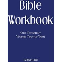 Bible Workbook: Old Testament Volume Two (Of Two) - Bible Workbook: Old Testament Volume Two (Of Two) - jetzt bei oelder-buchhandlung.de kaufen