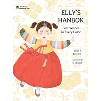 Elly's Hanbok: Best Wishes in Every Color - Elly's Hanbok: Best Wishes in Every Color - jetzt bei oelder-buchhandlung.de kaufen