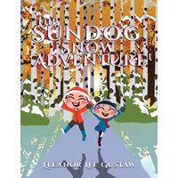 The Sundog Snow Adventure - The Sundog Snow Adventure - jetzt bei oelder-buchhandlung.de kaufen
