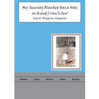 My Security Blanket Has a Hole in It and I Can'T Sew - My Security Blanket Has a Hole in It and I Can'T Sew - jetzt bei oelder-buchhandlung.de kaufen