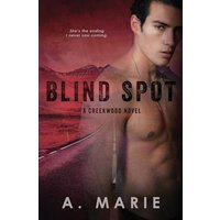 Blind Spot: A Creekwood Novel - Blind Spot: A Creekwood Novel - jetzt bei oelder-buchhandlung.de kaufen