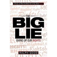 The Big Lie: Giving up Our Rights - The Big Lie: Giving up Our Rights - jetzt bei oelder-buchhandlung.de kaufen