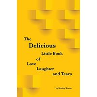 The Delicious Little Book of Love, Laughter and Tears - The Delicious Little Book of Love, Laughter and Tears - jetzt bei oelder-buchhandlung.de kaufen