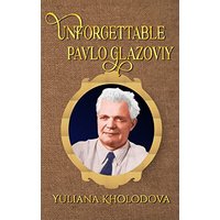 Unforgettable Pavlo Glazoviy - Unforgettable Pavlo Glazoviy - jetzt bei oelder-buchhandlung.de kaufen