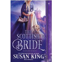 The Scottish Bride (Highland Secrets, Band 1) - The Scottish Bride (Highland Secrets, Band 1) - jetzt bei oelder-buchhandlung.de kaufen