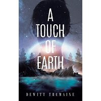 A Touch of Earth - A Touch of Earth - jetzt bei oelder-buchhandlung.de kaufen