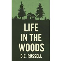 Life in the Woods - Life in the Woods - jetzt bei oelder-buchhandlung.de kaufen