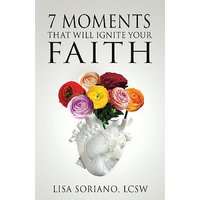 The 7 Moments That Will Ignite Your Faith - The 7 Moments That Will Ignite Your Faith - jetzt bei oelder-buchhandlung.de kaufen