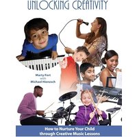 Unlocking Creativity: How to Nurture Your Child through Creative Music Lessons - Unlocking Creativity: How to Nurture Your Child through Creative Music Lessons - jetzt bei oelder-buchhandlung.de kaufen