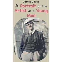 A Portrait of the Artist as a Young Man - A Portrait of the Artist as a Young Man - jetzt bei oelder-buchhandlung.de kaufen