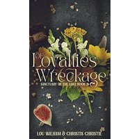 Of Loyalties & Wreckage (Sanctuary of the Lost, Band 2) - Of Loyalties & Wreckage (Sanctuary of the Lost, Band 2) - jetzt bei oelder-buchhandlung.de kaufen