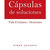 Cápsulas De Soluciones: Vida Cristiana / Oraciones - Cápsulas De Soluciones: Vida Cristiana / Oraciones - jetzt bei oelder-buchhandlung.de kaufen