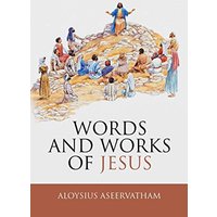Words and Works of Jesus - Words and Works of Jesus - jetzt bei oelder-buchhandlung.de kaufen