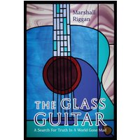 The Glass Guitar - The Glass Guitar - jetzt bei oelder-buchhandlung.de kaufen