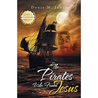 The Pirates Who Found Jesus - The Pirates Who Found Jesus - jetzt bei oelder-buchhandlung.de kaufen