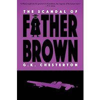 The Scandal of Father Brown (Warbler Classics Annotated Edition) - The Scandal of Father Brown (Warbler Classics Annotated Edition) - jetzt bei oelder-buchhandlung.de kaufen