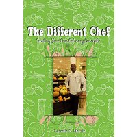 The Different Chef: Creating Your Own Culinary Concepts - The Different Chef: Creating Your Own Culinary Concepts - jetzt bei oelder-buchhandlung.de kaufen