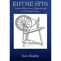 Rhyme Spin: Nursery Rhymes as a Springboard to Christian Views - Rhyme Spin: Nursery Rhymes as a Springboard to Christian Views - jetzt bei oelder-buchhandlung.de kaufen