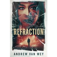 Refraction: A Mind-Bending Thriller (The Clearwater Conspiracies, Band 2) - Refraction: A Mind-Bending Thriller (The Clearwater Conspiracies, Band 2) - jetzt bei oelder-buchhandlung.de kaufen