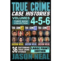 True Crime Case Histories - (Books 4, 5, & 6): 36 Disturbing True Crime Stories (3 Book True Crime Collection) - Large Print Edition (True Crime Case Histories - Large Print Editions, Band 2) - True Crime Case Histories - (Books 4, 5, & 6): 36 Disturbing True Crime Stories (3 Book True Crime Collection) - Large Print Edition (True Crime Case Histories - Large Print Editions, Band 2) - jetzt bei oelder-buchhandlung.de kaufen