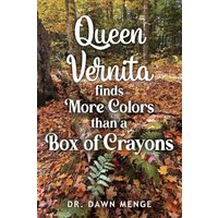 Queen Vernita Finds More Colors Than a Box of Crayons - Queen Vernita Finds More Colors Than a Box of Crayons - jetzt bei oelder-buchhandlung.de kaufen