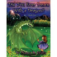 Did You Ever Dance With a Dragon? Book One - Did You Ever Dance With a Dragon? Book One - jetzt bei oelder-buchhandlung.de kaufen