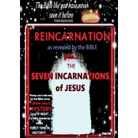 Reincarnation as revealed by the Bible: The Seven Incarnations of Jesus - Reincarnation as revealed by the Bible: The Seven Incarnations of Jesus - jetzt bei oelder-buchhandlung.de kaufen