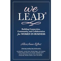 We Lead: Building Connection, Community, and Collaboration for WOMEN IN BUSINESS - We Lead: Building Connection, Community, and Collaboration for WOMEN IN BUSINESS - jetzt bei oelder-buchhandlung.de kaufen