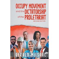 Occupy Movement and the Dictatorship of the Proletariat - Occupy Movement and the Dictatorship of the Proletariat - jetzt bei oelder-buchhandlung.de kaufen
