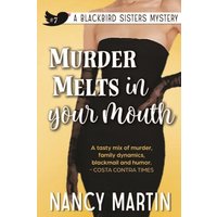 Murder Melts in Your Mouth (The Blackbird Sisters, Band 7) - Murder Melts in Your Mouth (The Blackbird Sisters, Band 7) - jetzt bei oelder-buchhandlung.de kaufen