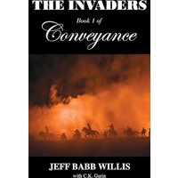 The Invaders: Book One of Conveyance - The Invaders: Book One of Conveyance - jetzt bei oelder-buchhandlung.de kaufen