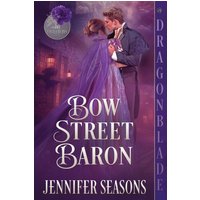Bow Street Baron (The Castleburys, Band 5) - Bow Street Baron (The Castleburys, Band 5) - jetzt bei oelder-buchhandlung.de kaufen